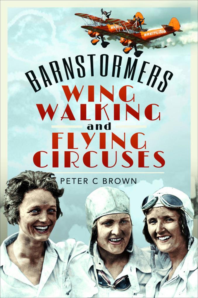 Barnstormers Wing-Walking and Flying Circuses