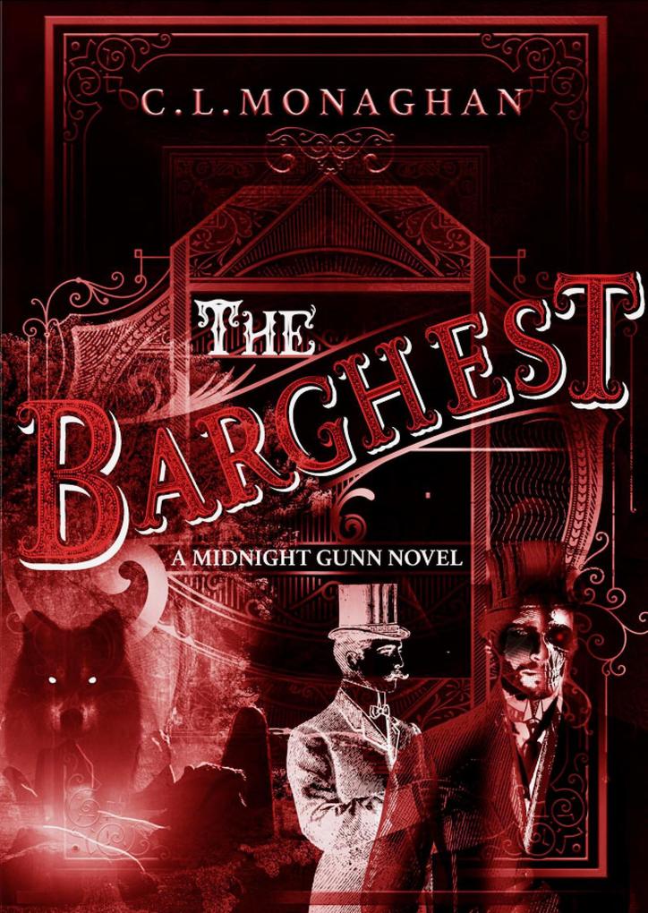 The Barghest: A Midnight Novel -2 (A Midnight Gunn Novel #2)
