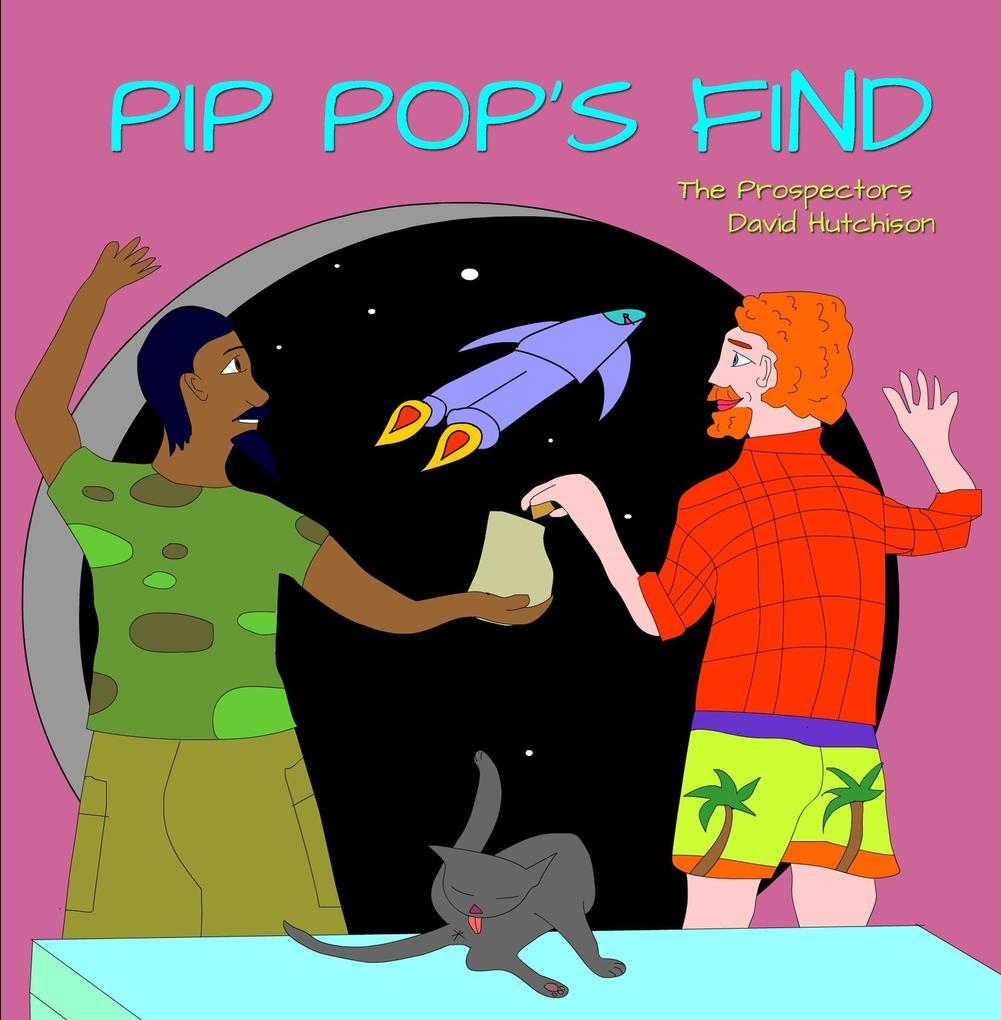 Pip Pop‘s Find (The Prospectors #1)