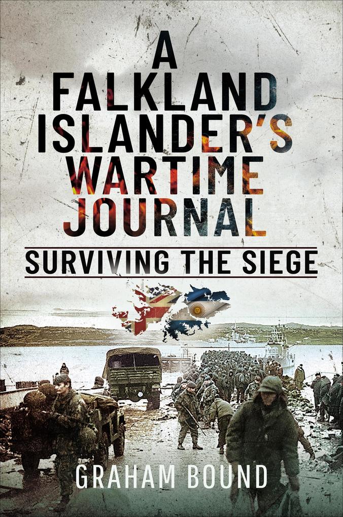 A Falkland Islander‘s Wartime Journal