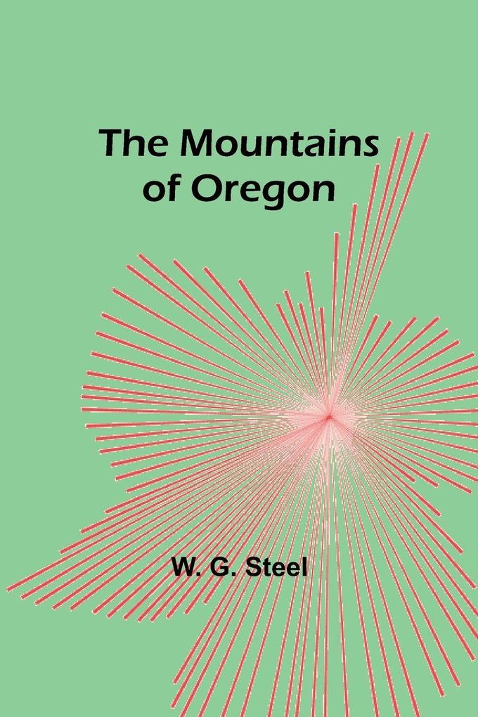 The Mountains of Oregon