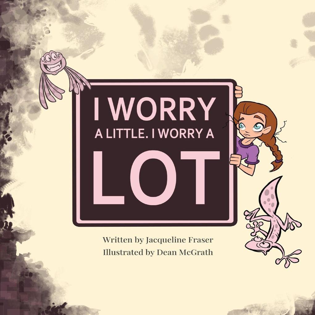 I Worry A Little I Worry A Lot