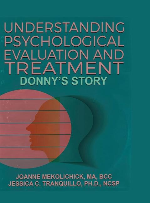 Understanding Psychological Evaluation and Treatment