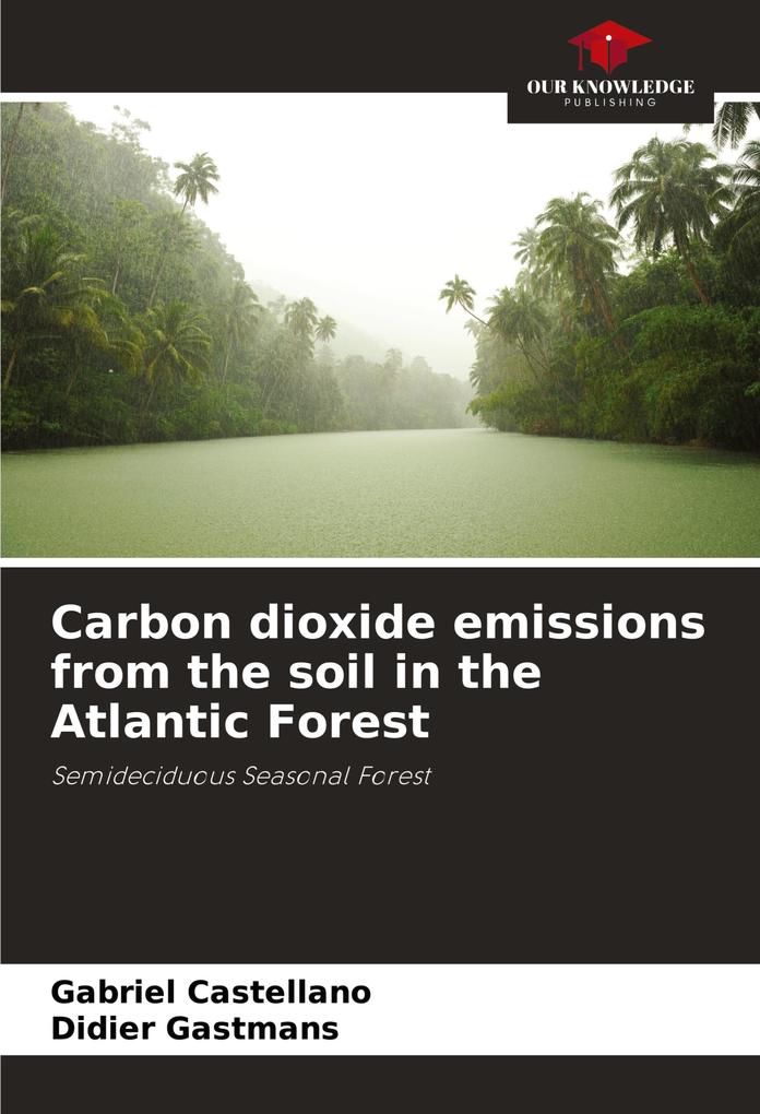 Carbon dioxide emissions from the soil in the Atlantic Forest