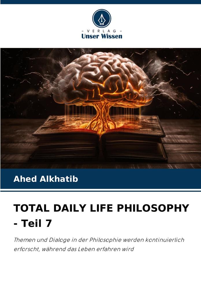 TOTAL DAILY LIFE PHILOSOPHY - Teil 7