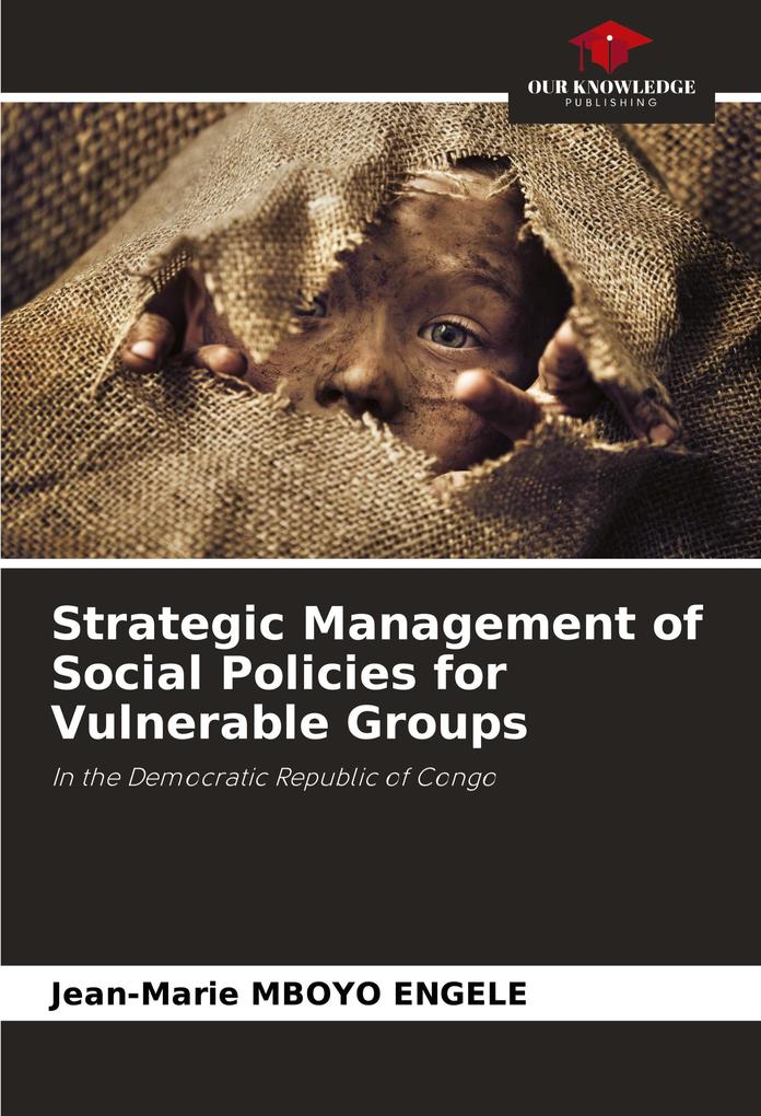 Strategic Management of Social Policies for Vulnerable Groups