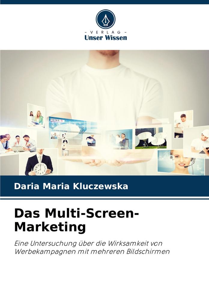 Das Multi-Screen-Marketing