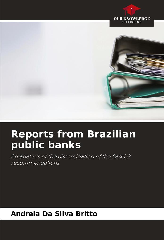 Reports from Brazilian public banks