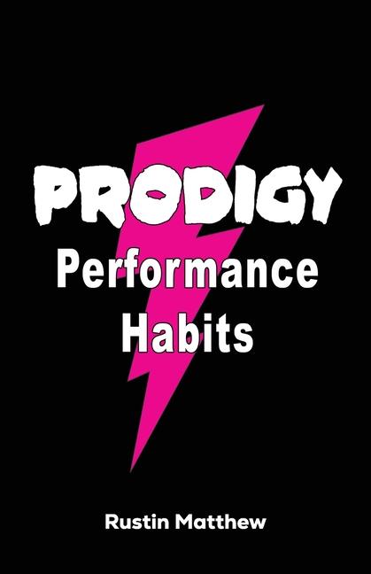 Prodigy Performance Habits