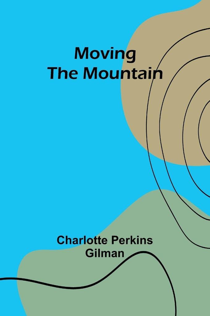 Moving the Mountain