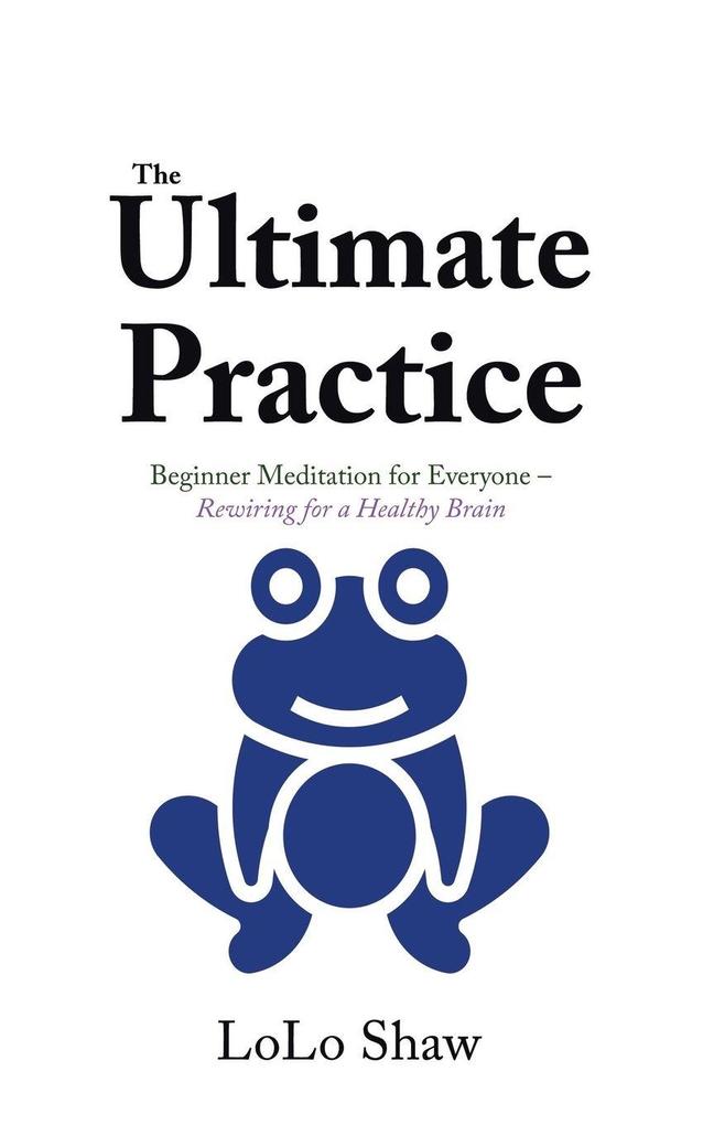 The Ultimate Practice