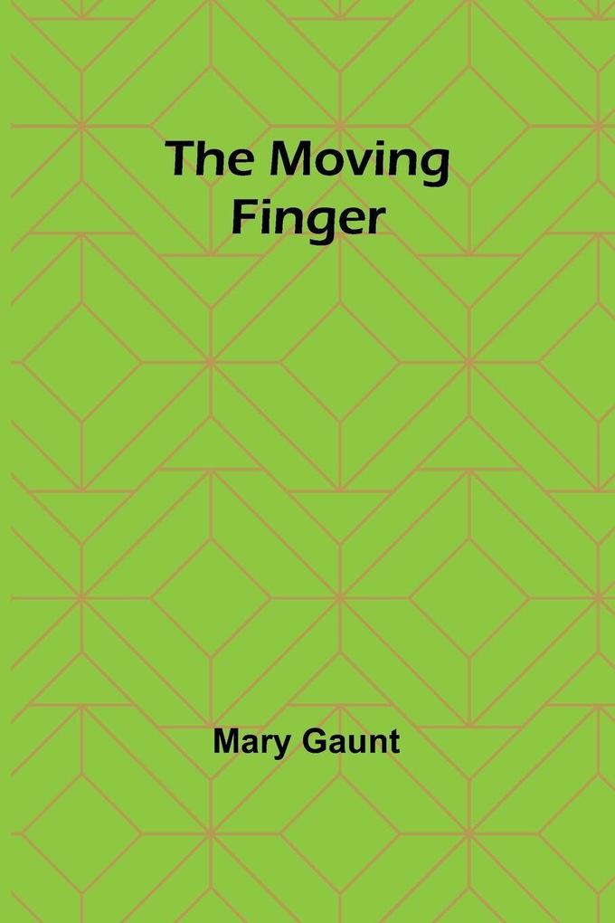The Moving Finger