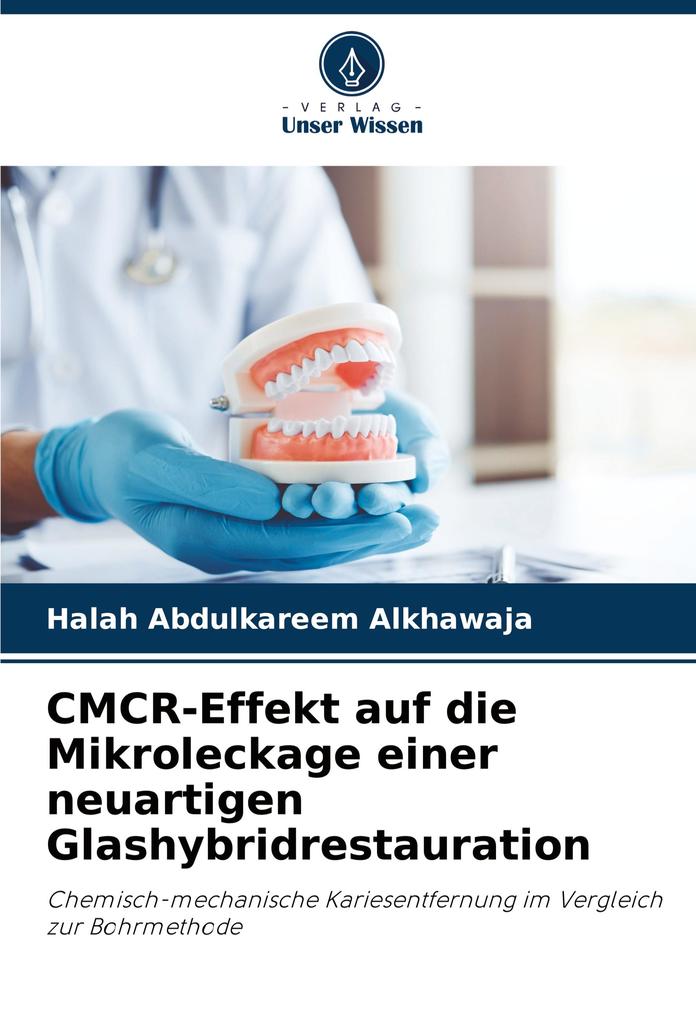 CMCR-Effekt auf die Mikroleckage einer neuartigen Glashybridrestauration