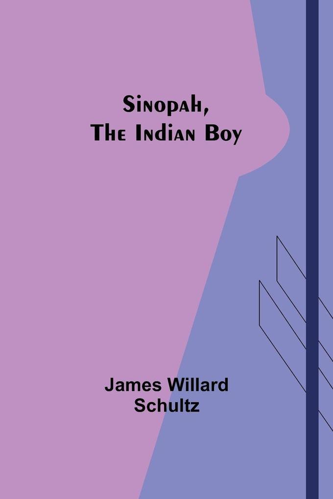 Sinopah the Indian Boy