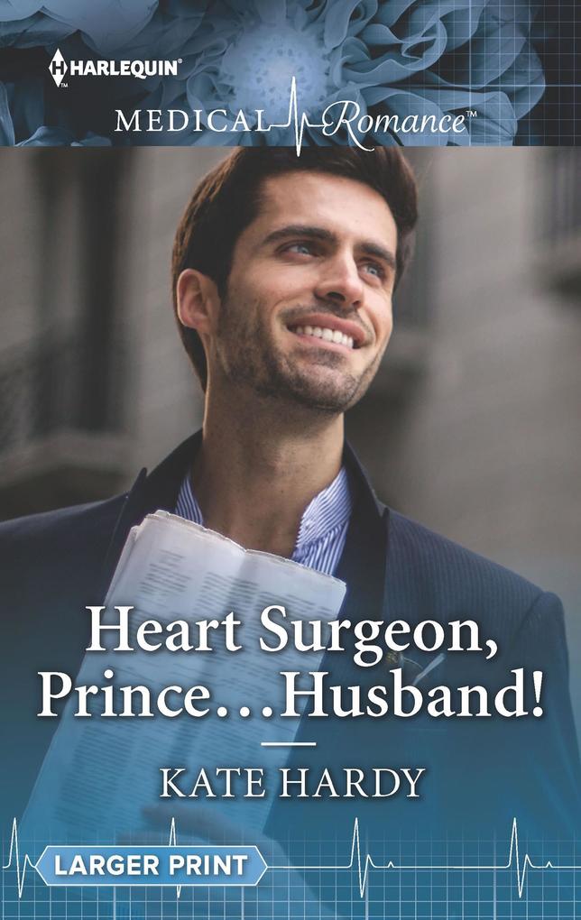 Heart Surgeon Prince...Husband!