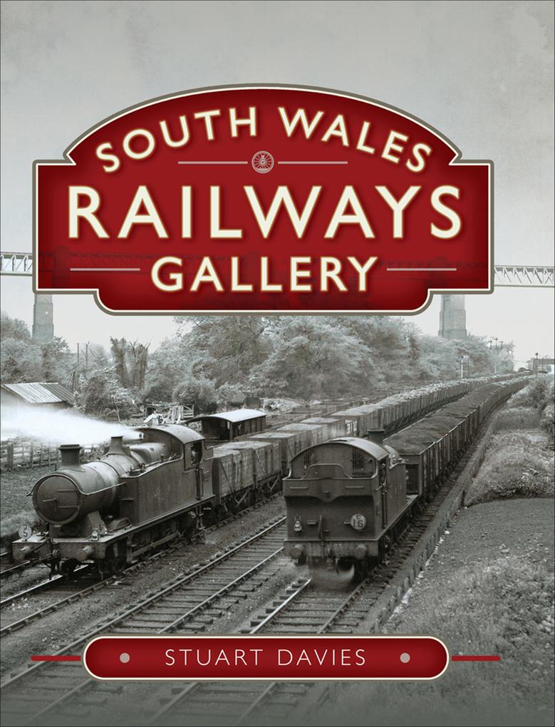 South Wales Railways Gallery
