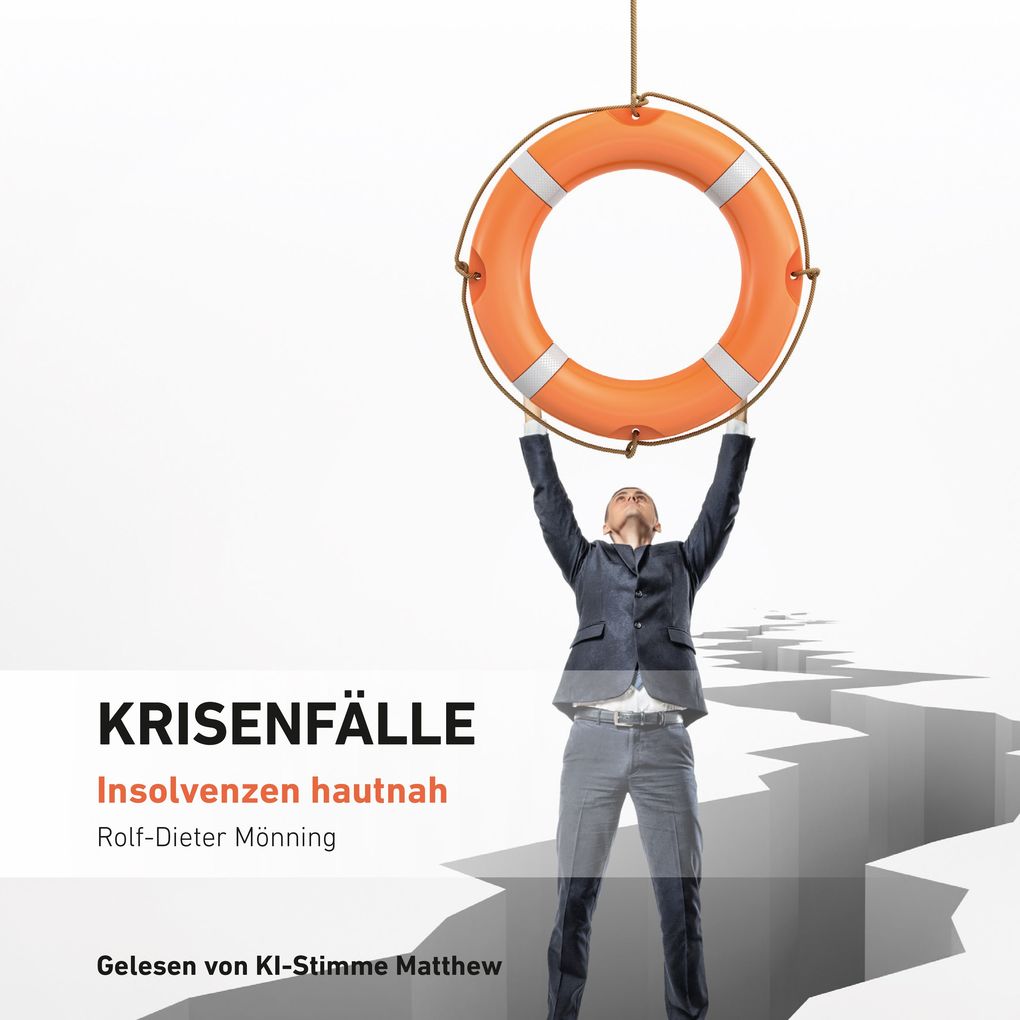Krisenfälle Insolvenzen hautnah