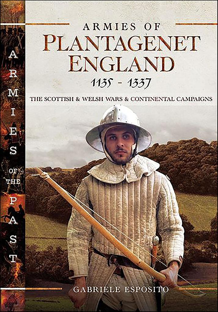 Armies of Plantagenet England 1135-1337