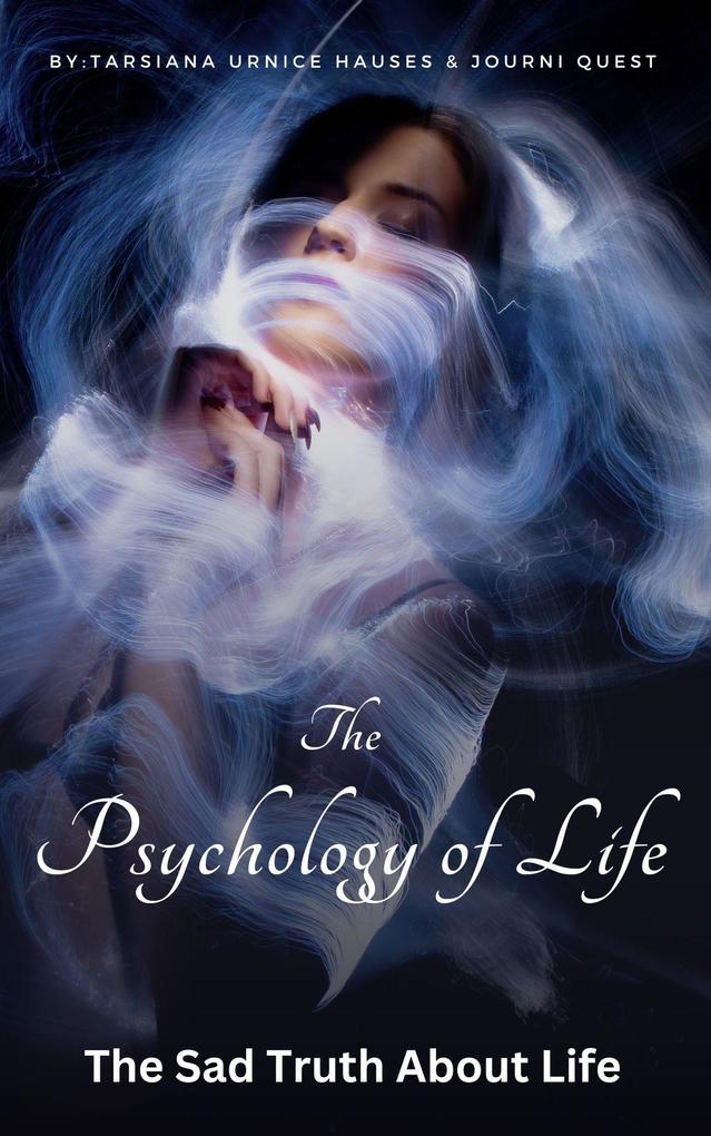 The Psychology of Life (My World #7)