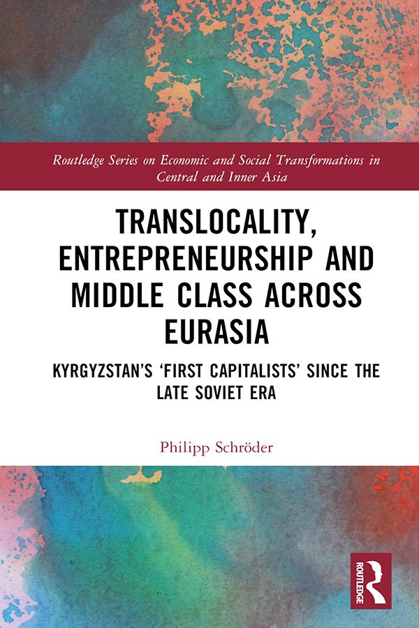 Translocality Entrepreneurship and Middle Class Across Eurasia