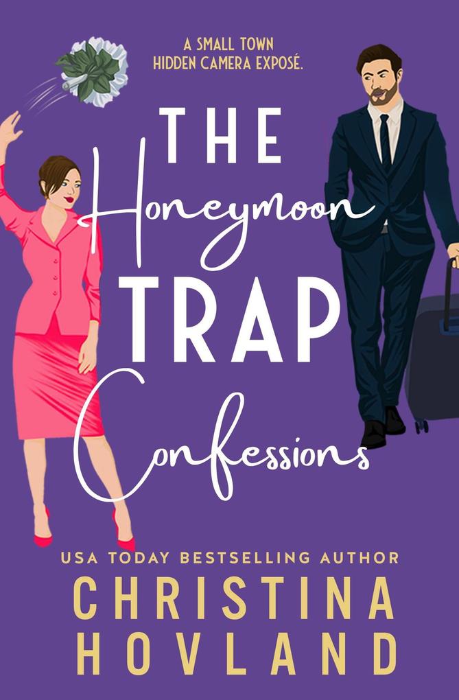 The Honeymoon Trap Confessions