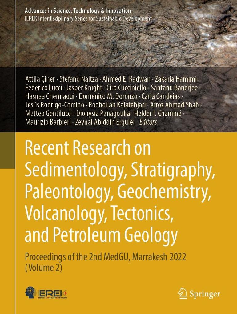 Recent Research on Sedimentology Stratigraphy Paleontology Geochemistry Volcanology Tectonics and Petroleum Geology