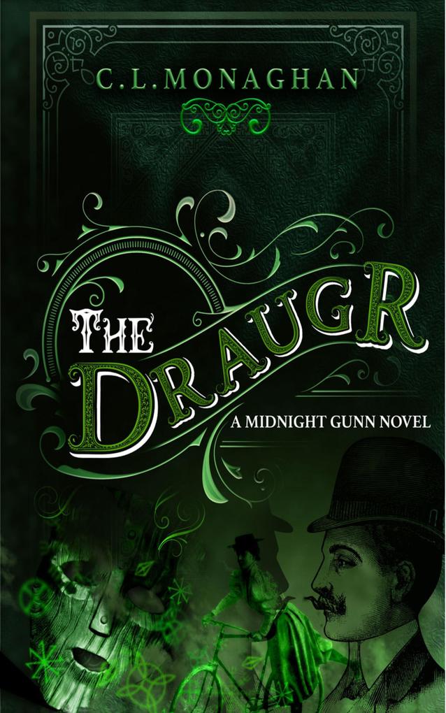 The Draugr: A Midnight Gunn Novel