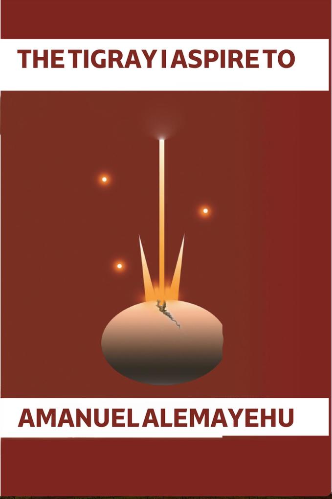 The Tigray I desire to (1)