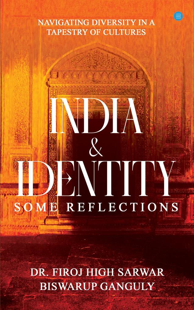 India and Identity - Some Reflections