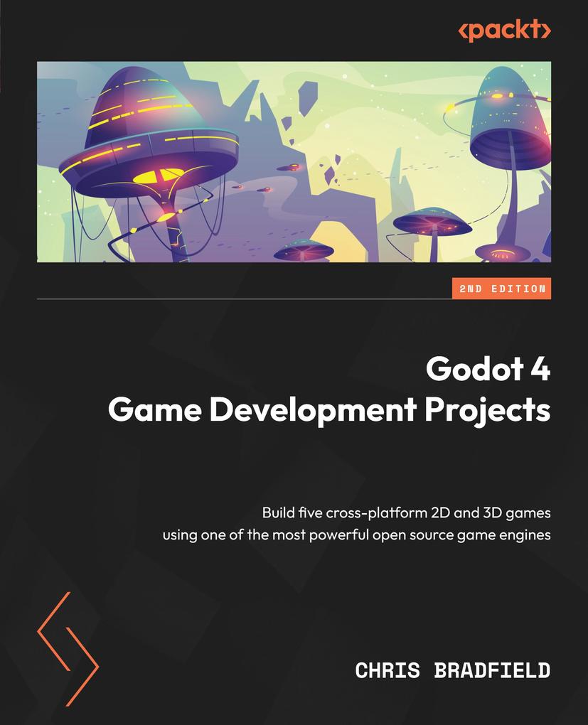 Packt Publishing Godot 4 Game Development Projects