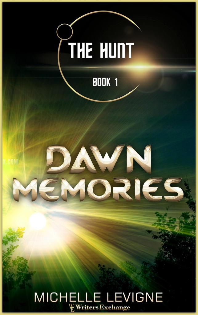 Dawn Memories (The Hunt #1)