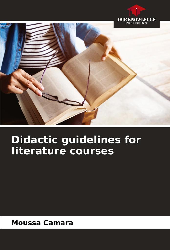 Didactic guidelines for literature courses
