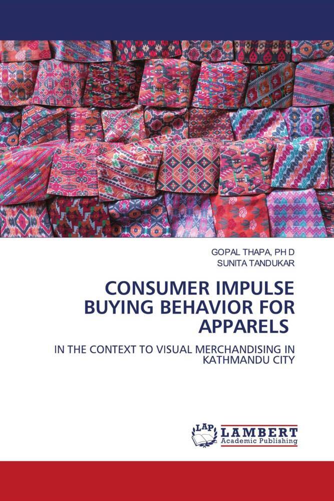 CONSUMER IMPULSE BUYING BEHAVIOR FOR APPARELS