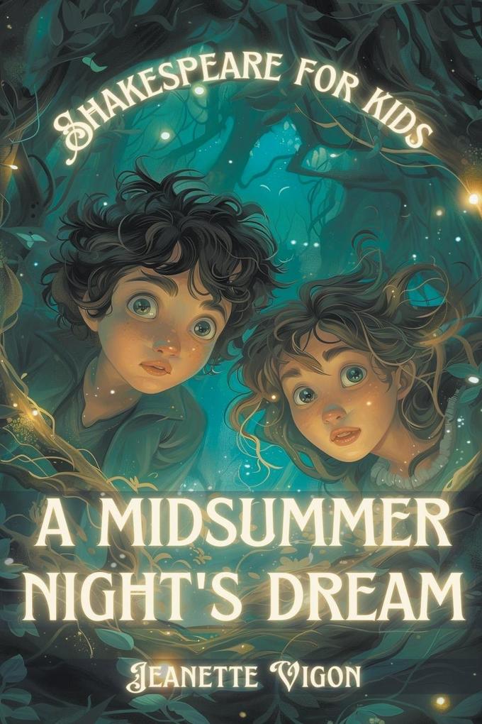 A Midsummer Night‘s Dream Shakespeare for kids