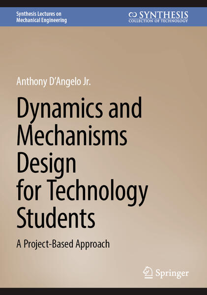 Dynamics and Mechanisms  for Technology Students
