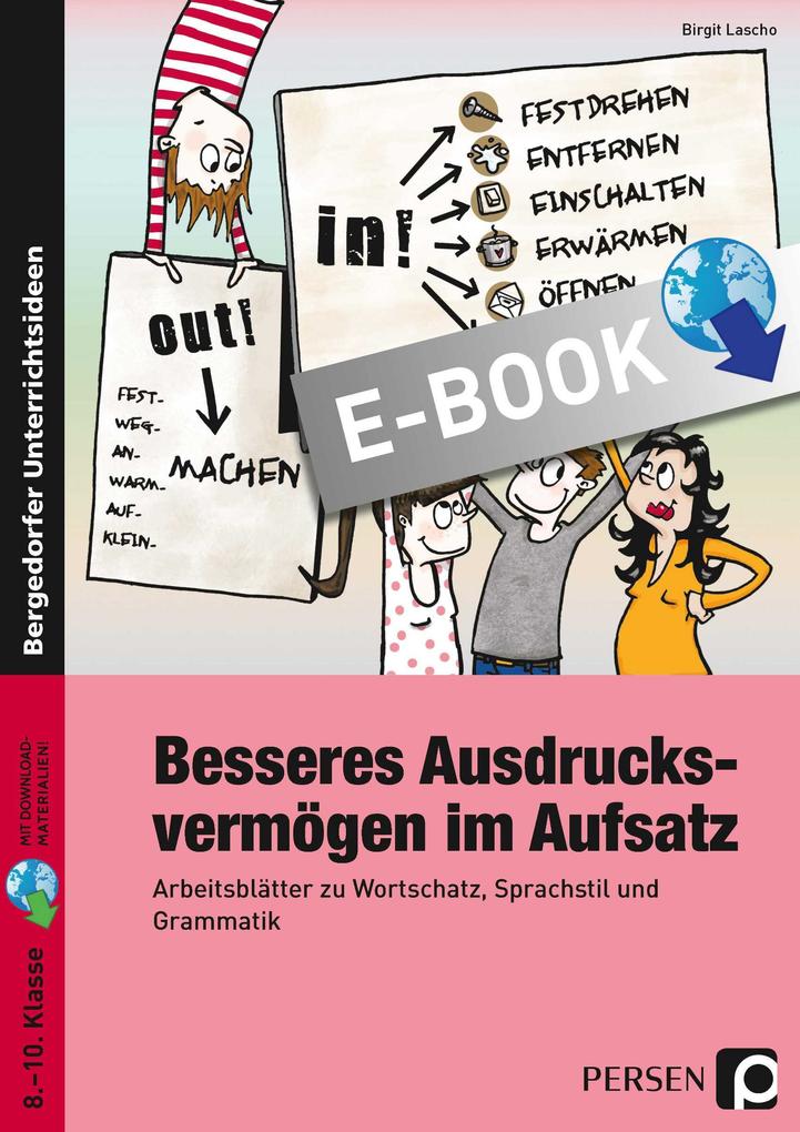 Besseres Ausdrucksvermögen im Aufsatz 8.-10. Kl.