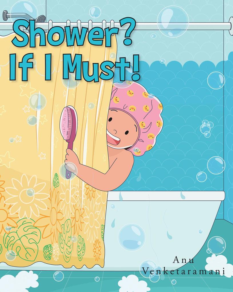 Shower? If I Must!