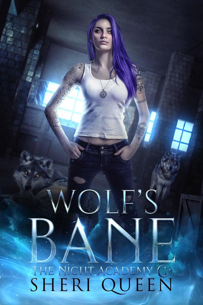Wolf‘s Bane (The Night Academy #1)