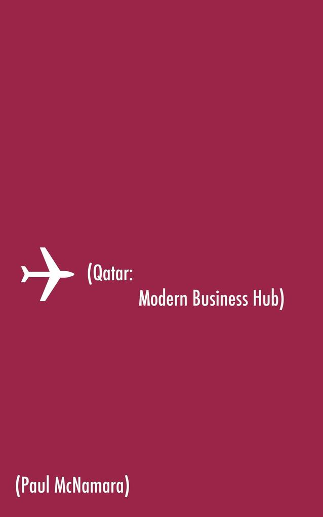 Qatar: Modern Business Hub
