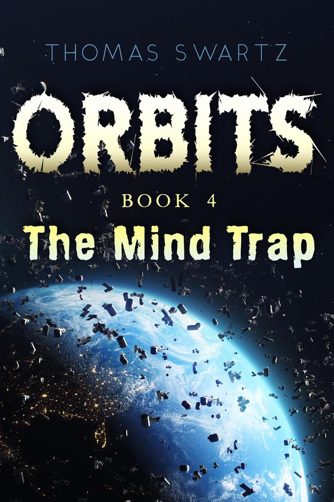 Orbits - The Mind Trap