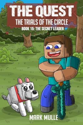 The Quest - The Trials of the Circle Book 15