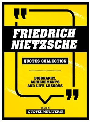 Friedrich Nietzsche - Quotes Collection