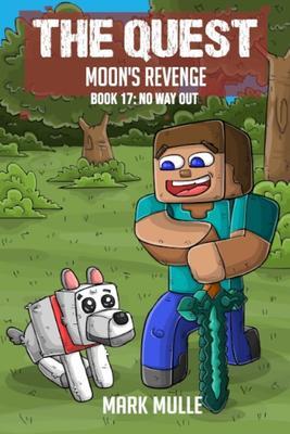 The Quest - Moon's Revenge Book 17
