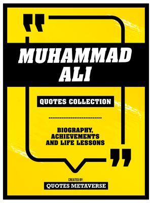 Muhammad Ali - Quotes Collection