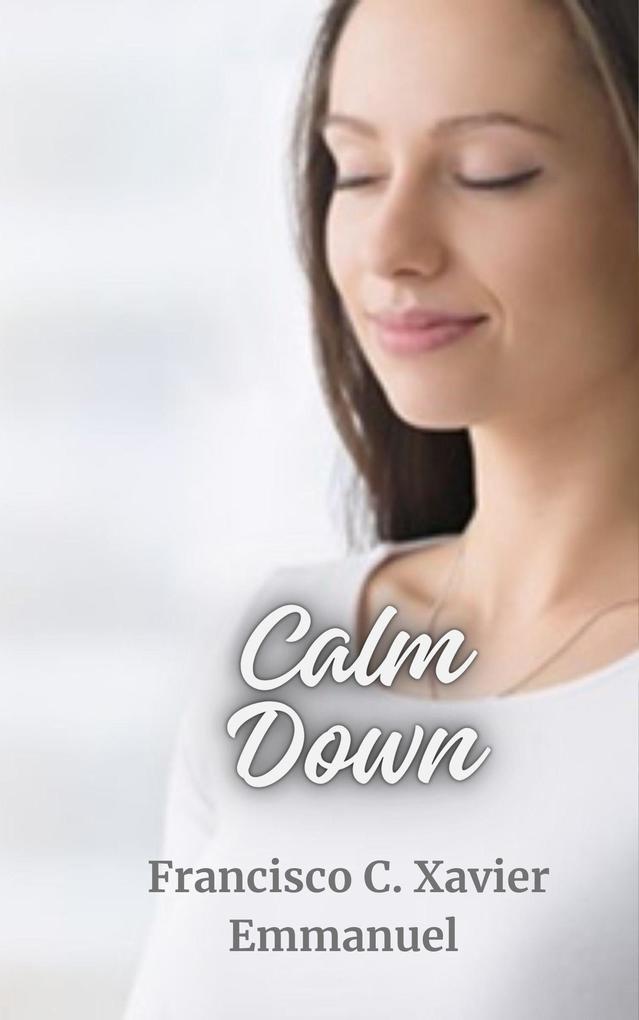 Calm Down (Spiritism #8)
