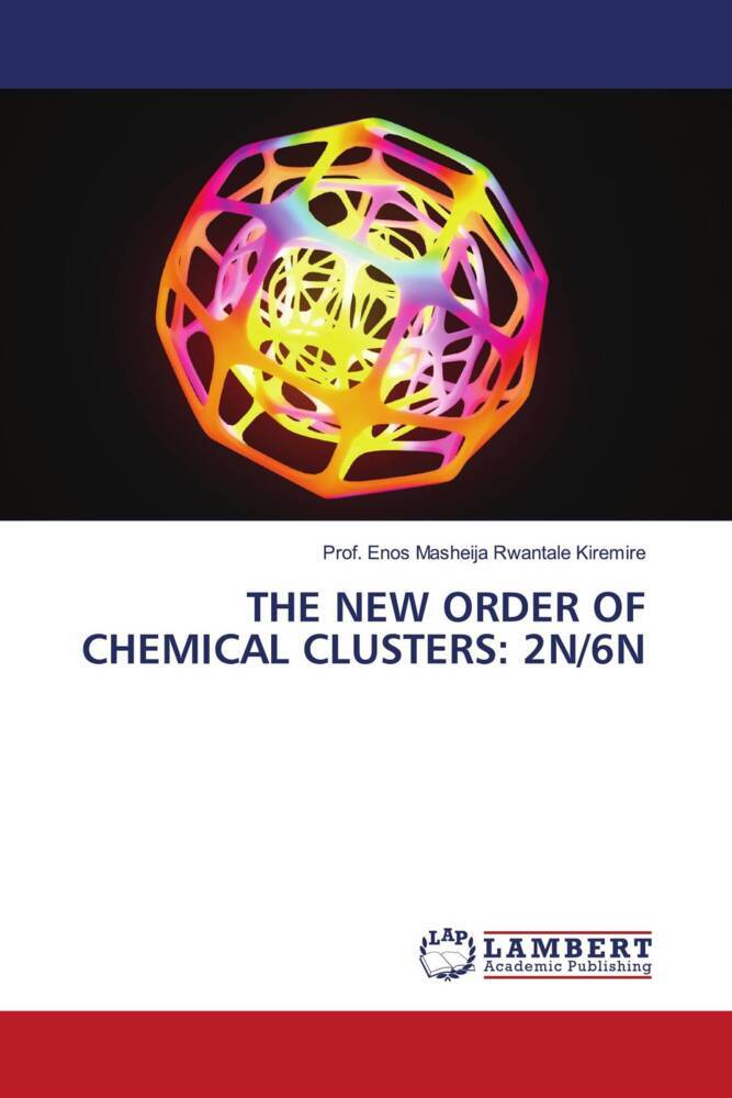 THE NEW ORDER OF CHEMICAL CLUSTERS: 2N/6N