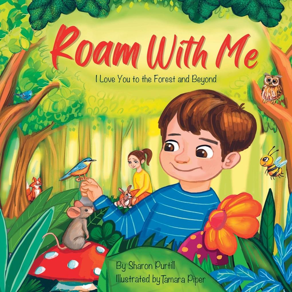 Roam With Me