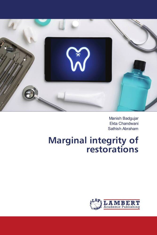 Marginal integrity of restorations