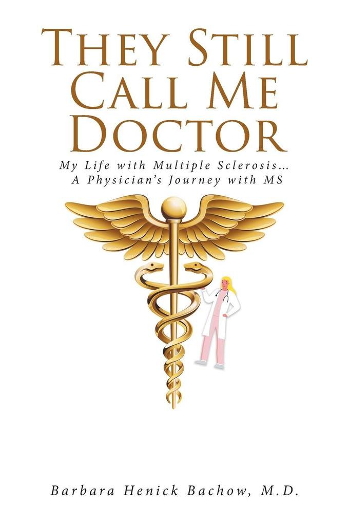They Still Call Me Doctor