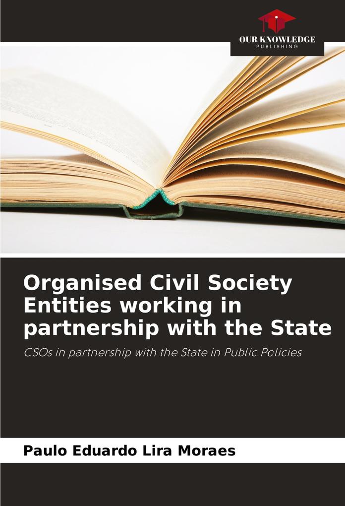 Organised Civil Society Entities working in partnership with the State